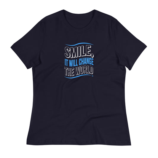 Smile, It will Change the World Women's Tees