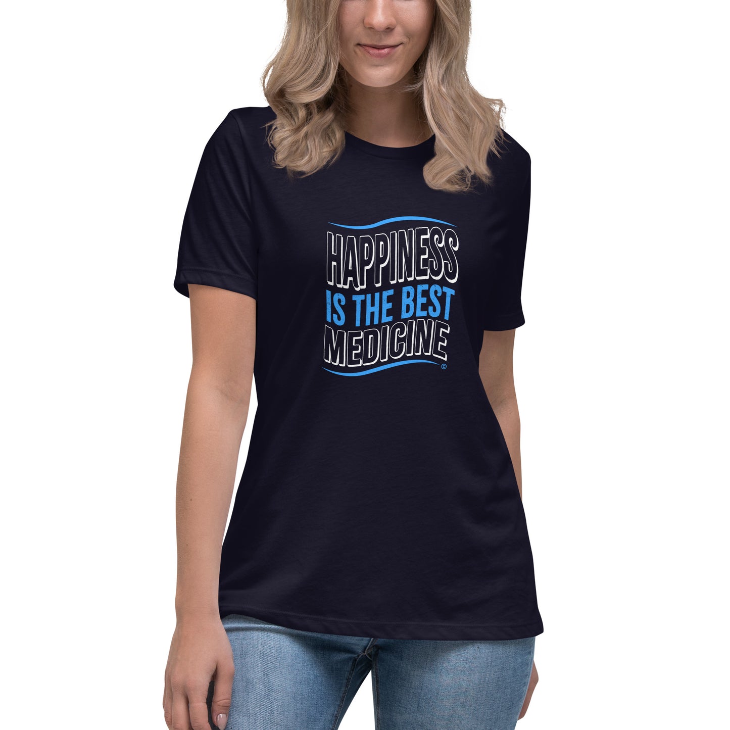 Happiness is the Best Medicine Women's Tees