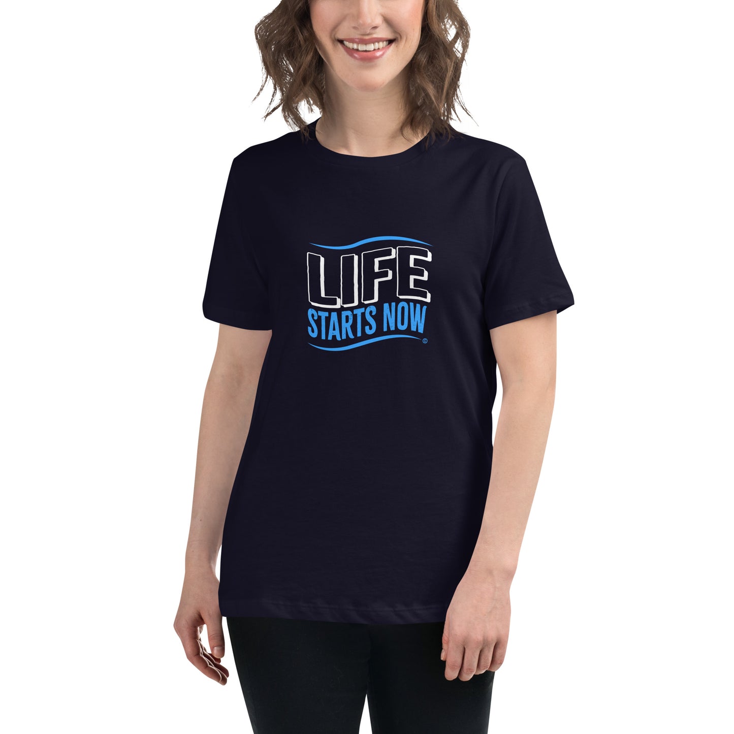 Life Starts Now Women's Tees