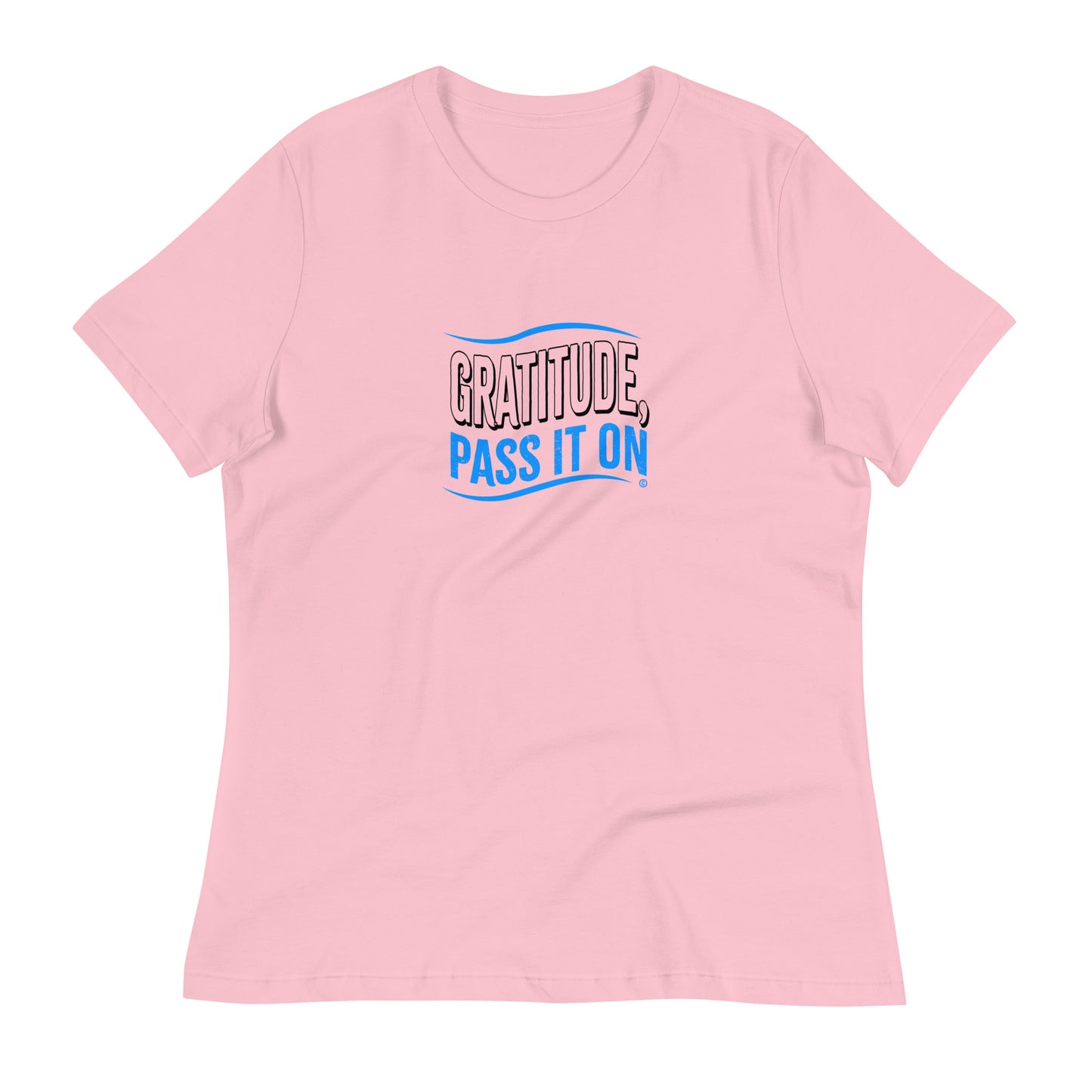 Gratitude, Pass it On Women's Tees