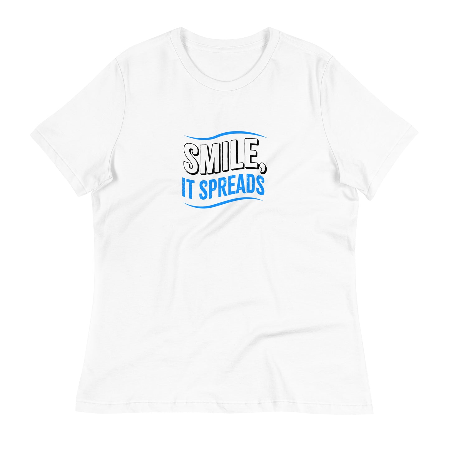 Smile, It Spreads Women's Tees