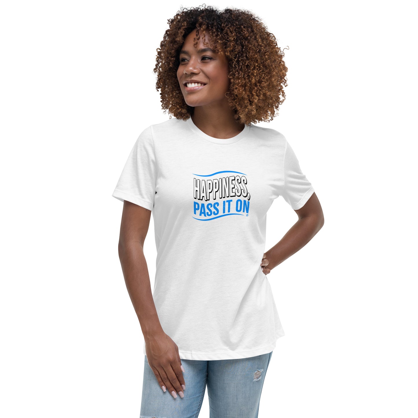 Happiness, Pass It On Women's Tees